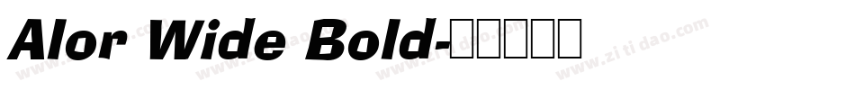 Alor Wide Bold字体转换
